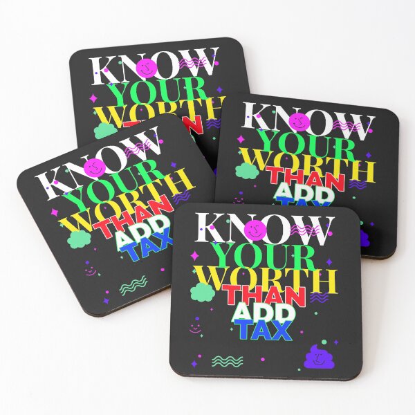 Item preview, Know Your Worth Than Add Tax Essential T-Shirt designed and sold by BestCoolStuff.