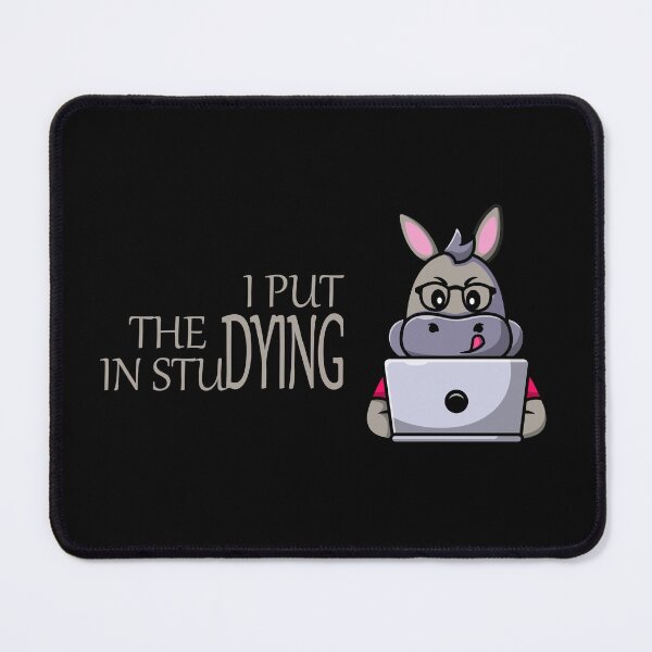 Item preview, I Put The Dying In Studying designed and sold by KBcompany.