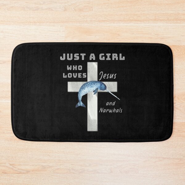Item preview, Just A Girl Who Loves Jesus and Narwhals designed and sold by TheKingdomAttic.