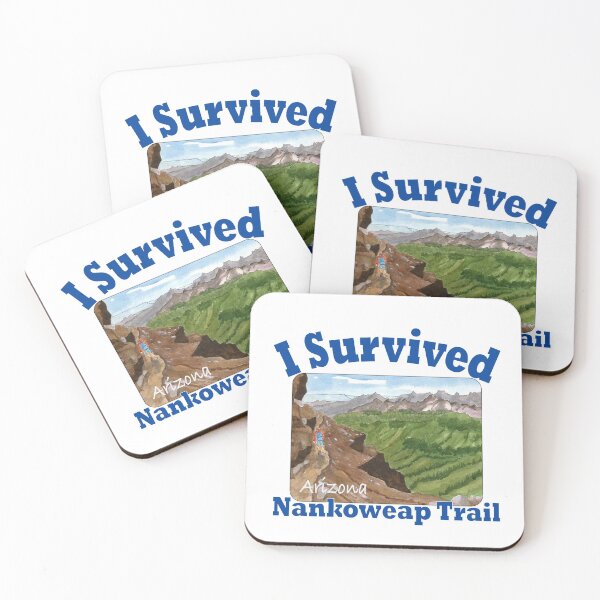 Item preview, I Survived Nankoweap Trail, Arizona designed and sold by MMc Buck.