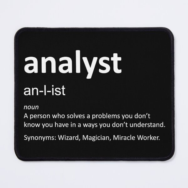 Item preview, Analyst definition: a person who… designed and sold by byDavLoz.