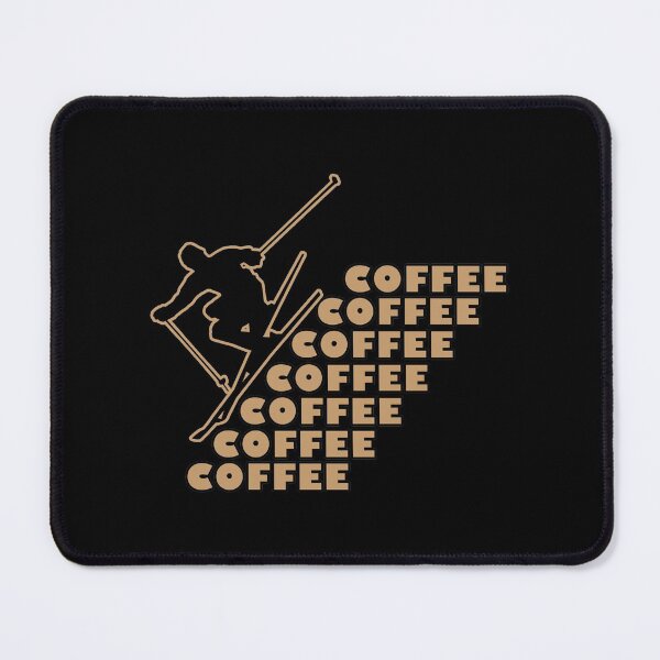 Item preview, Ski for Coffee designed and sold by janraydesigns.