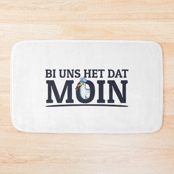 Item preview, Bi us het dat Moin Low German North German sayings designed and sold by Team150Designz.