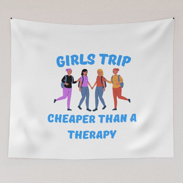 Item preview, Girls trip cheaper than a therapy designed and sold by PacePoint.