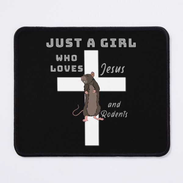 Item preview, Just A Girl Who Loves Jesus and Rats Mice Rodents designed and sold by TheKingdomAttic.