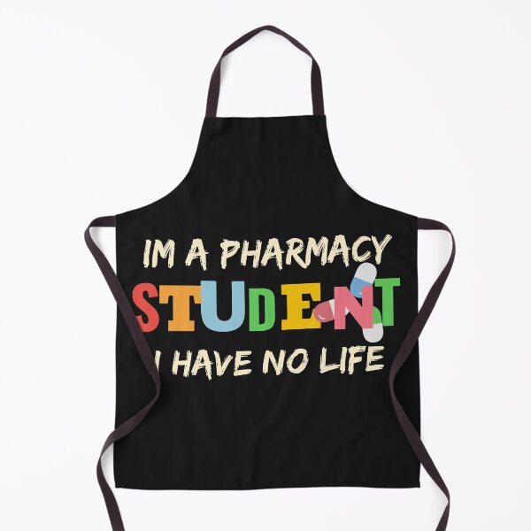 Item preview, Im A Pharmacy Student I Have No Life  designed and sold by 69hoffman.