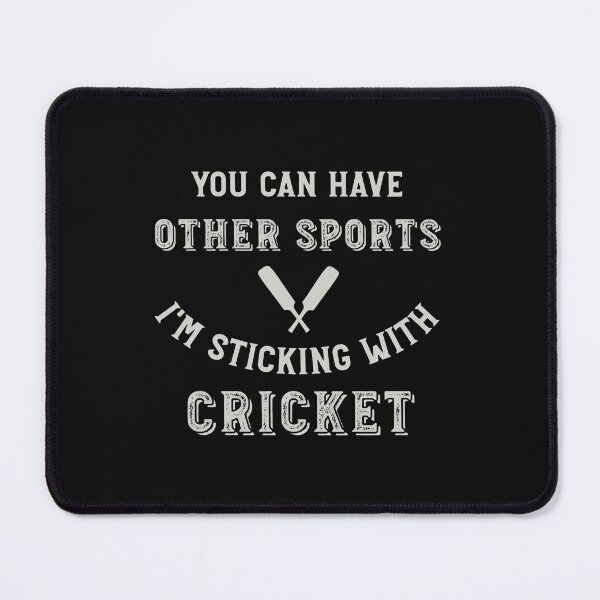 Item preview, Cricket Saying for Cricket Player designed and sold by whyitsme.