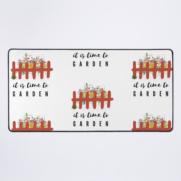 Item preview, It Is Time to Garden | Picket Fenced Flower Garden designed and sold by WordsToArt.