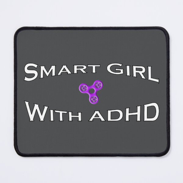 Item preview, Smart Girl With ADHD designed and sold by SarcasticSarah.