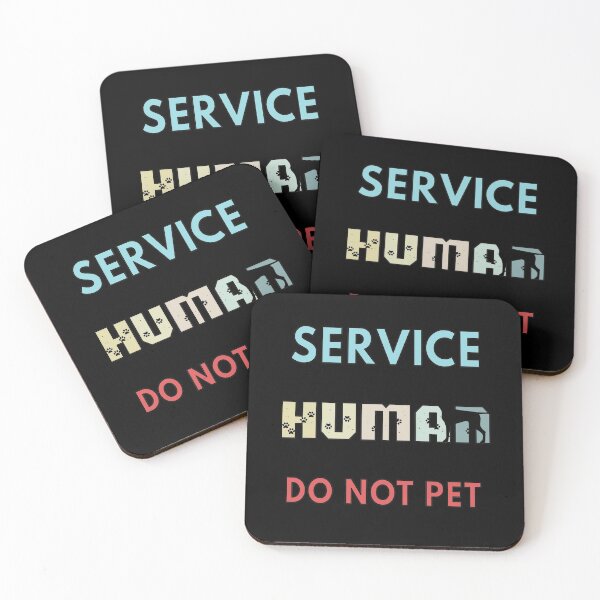 Item preview, Service Human Do Not Pet designed and sold by FridPix.