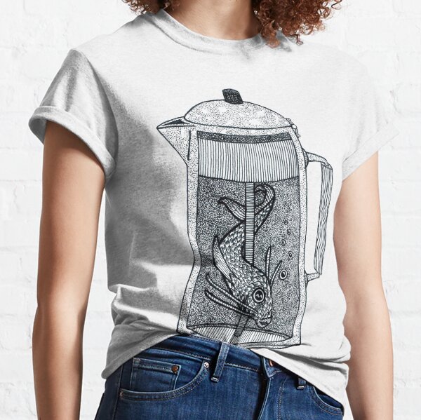 There was a fish in the percolator Classic T-Shirt