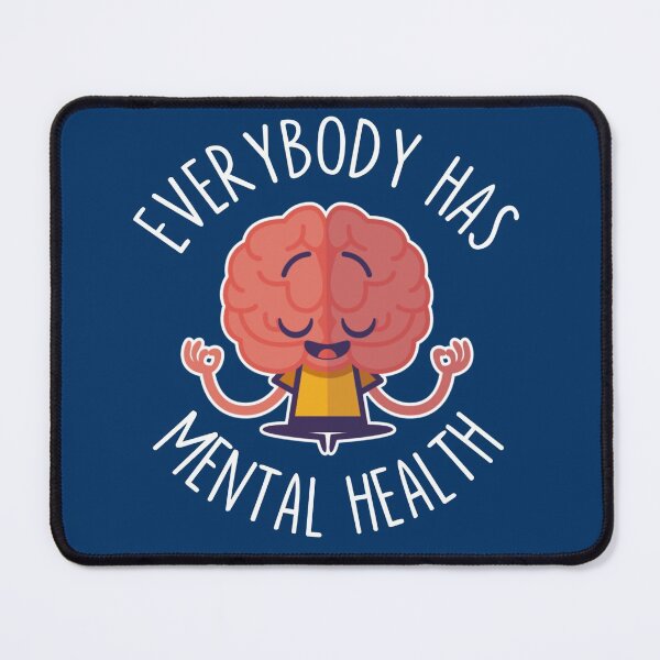 Item preview, Everybody has mental health designed and sold by FatCatProds.