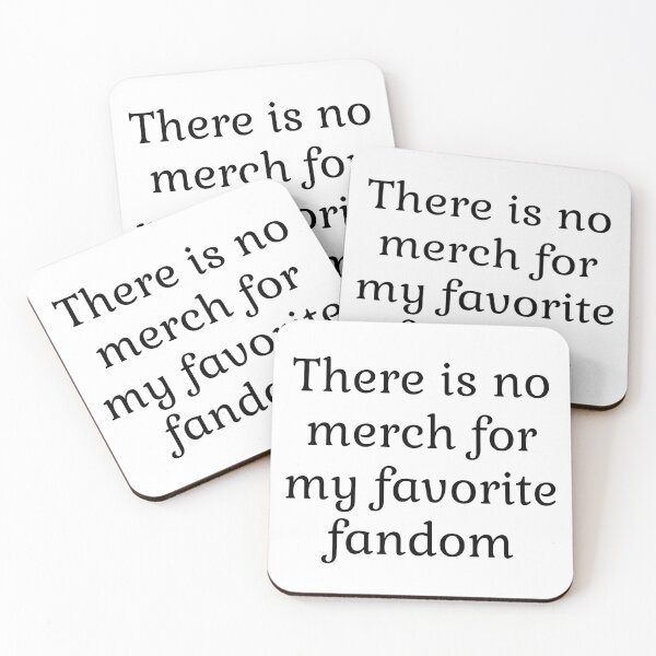 Item preview, There is no merch for my favorite fandom designed and sold by LittleDollGames.