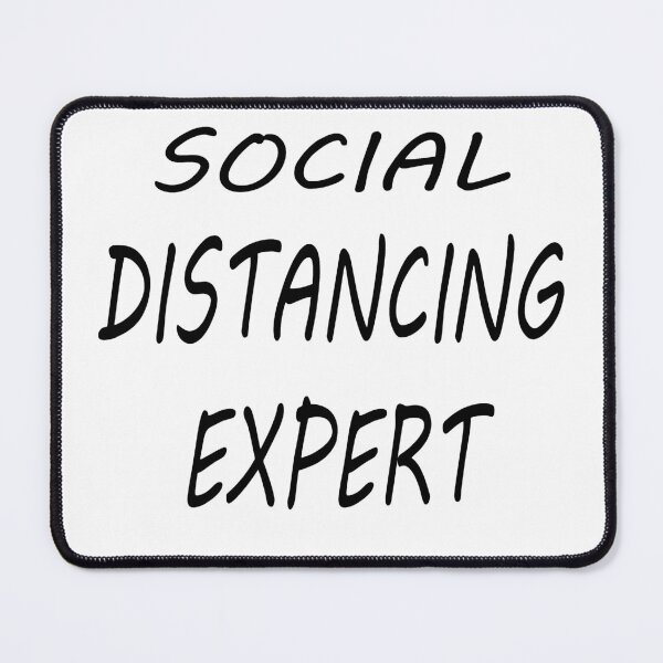 Item preview, Social Distancing Expert  designed and sold by Jacksonso.