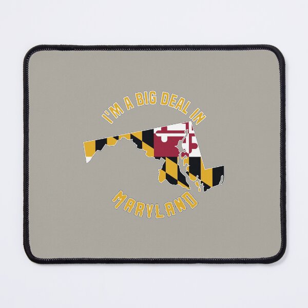 Item preview, I'm a big deal in Maryland designed and sold by GamerGeekMedia.