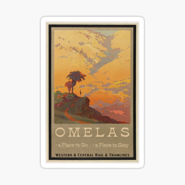Omelas - a Place to Go, a Place to Stay Sticker