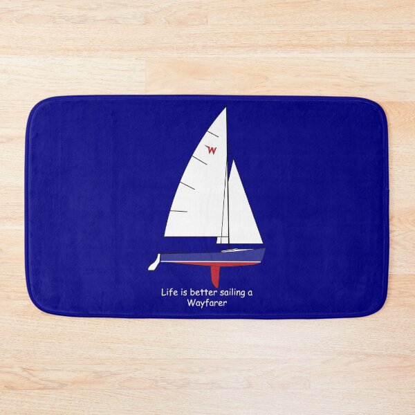 Item preview, Wayfarer Sailboat - Life Is Better Sailing a Wayfarer designed and sold by CHBB.