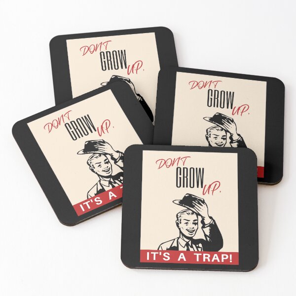 Item preview, DON'T GROW UP! designed and sold by TheCyberNomad.