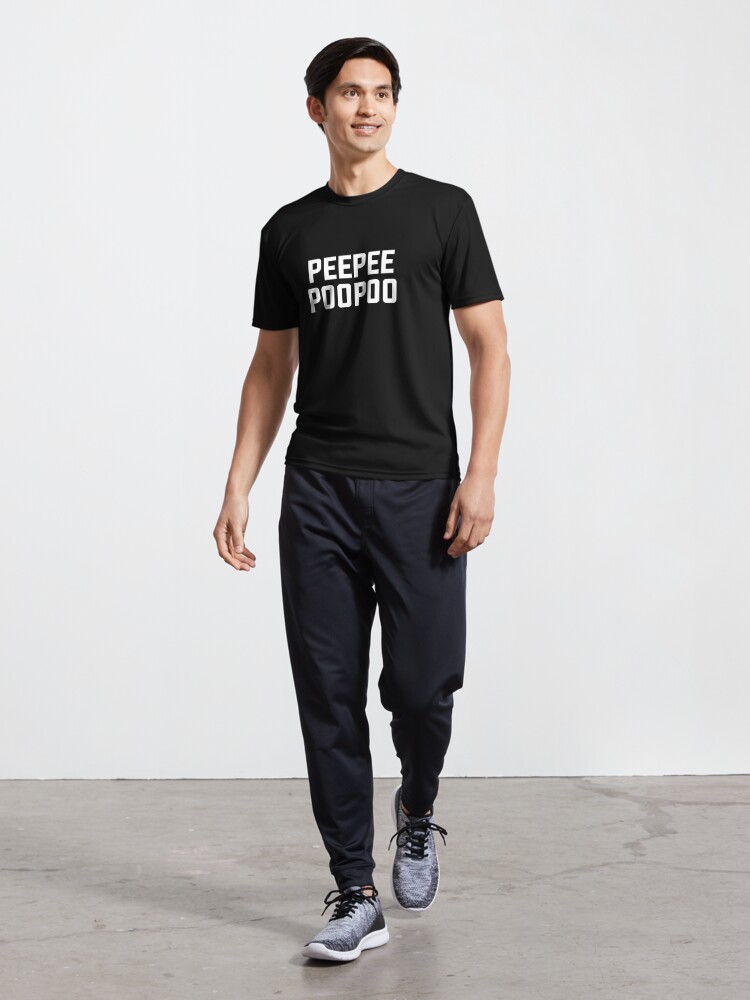 Peepee Poopoo meme Shirt Pee Pee Poo Poo T-shirts Active T-Shirt