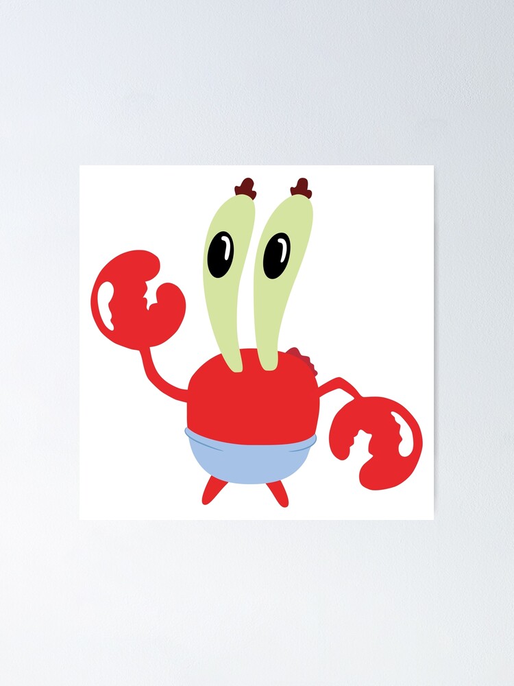 Mr Krabs Poster For Sale By Julia2julia Redbubble