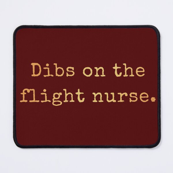 Item preview, Dibs On The Flight Nurse  designed and sold by AscendMerch.