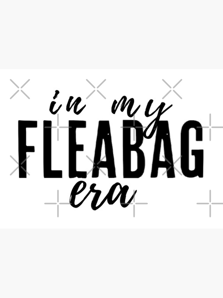 "fleabag Phoebe waller bridge in my fleabag era" Poster by