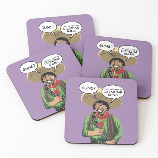 Item preview, GUNS? We don't need no STINKING GUNS! designed and sold by Allen Peterson.