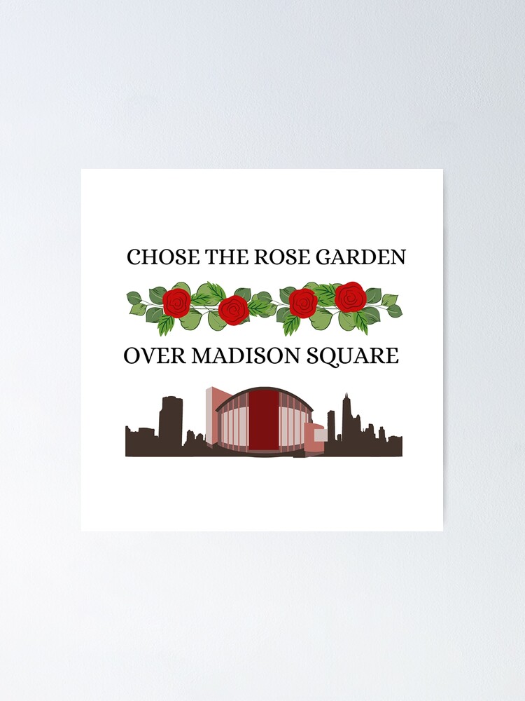 "Chose the rose garden over Madison Square Taylor Swift/ RED (Taylor