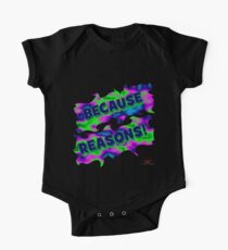 Because Reasons! One Piece - Short Sleeve