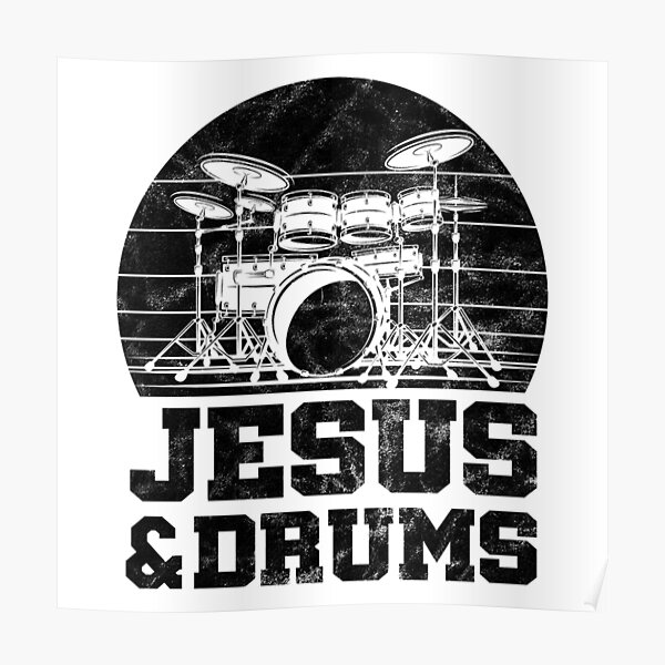 "jesus and drums drummer" Poster for Sale by garimaphutela Redbubble