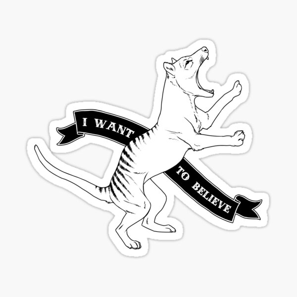 Item preview, Tasmanian Tiger - I Want To Believe designed and sold by Pip Tacla.