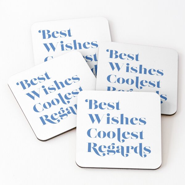 Item preview, Best Wishes Coolest Regards designed and sold by The Art of the  Pause.