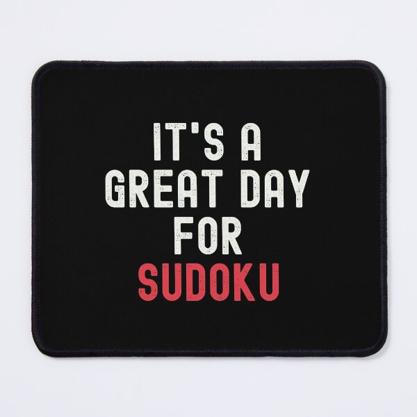 Item preview, It's a Great Day for Sudoku designed and sold by kindxinn.