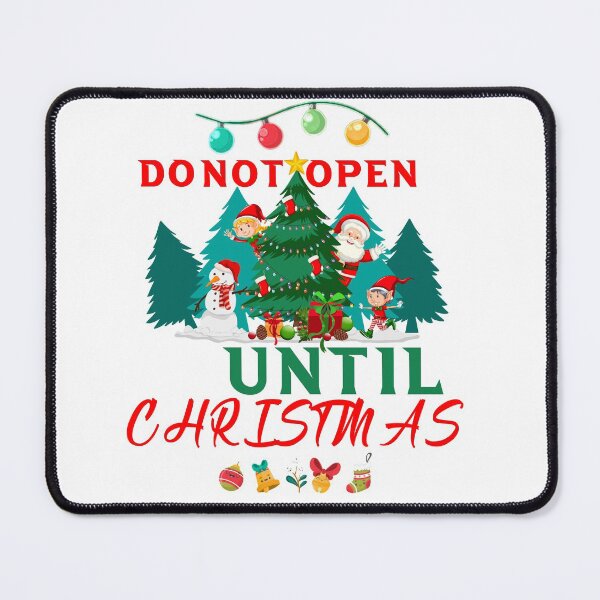 Item preview, Do Not Open Until Christmas designed and sold by SCStafford.