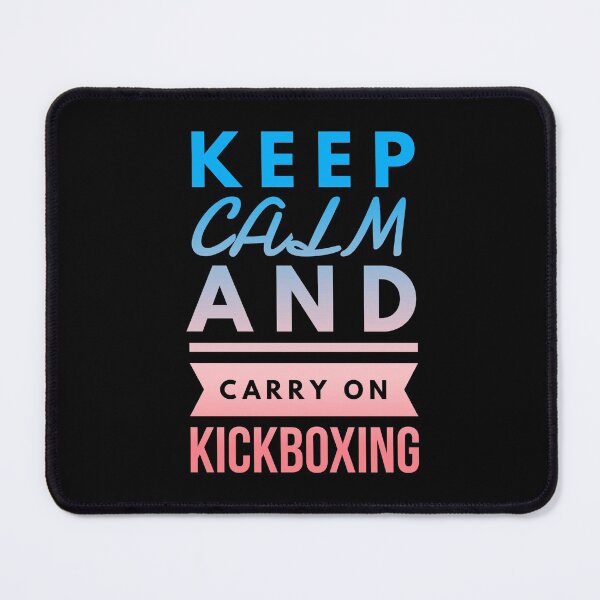 Item preview, Keep Calm and Carry On Kickboxing designed and sold by ojdart.