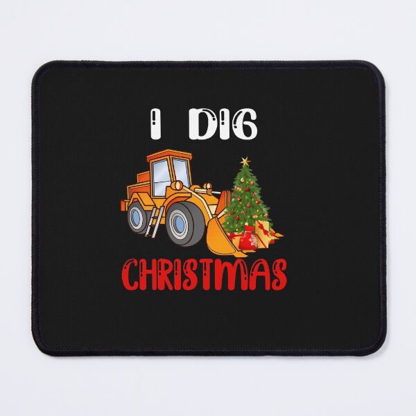 Item preview, I Dig Christmas Excavator Construction designed and sold by Lynette1241.