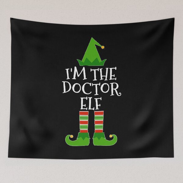Item preview, I'm The Doctor / Dr Elf Matching Family Christmas product designed and sold by TopRatedDesigns.