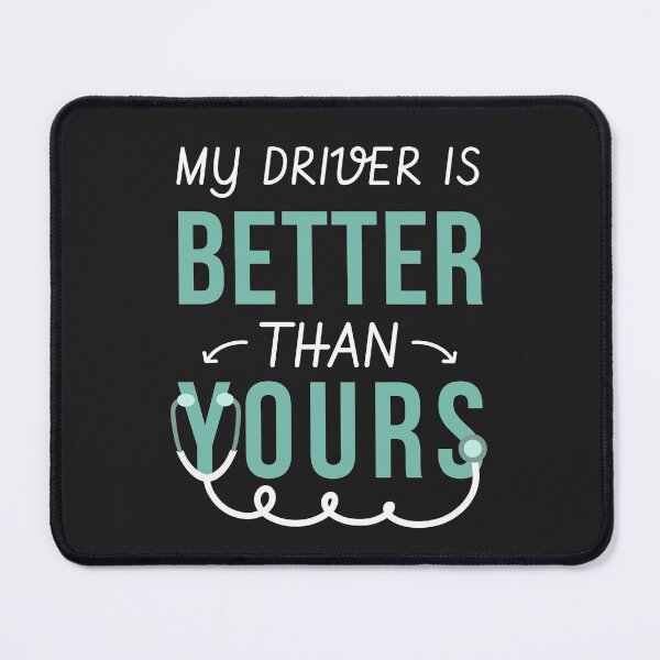 Item preview, EMS: My driver id better than yours, Ambulance driver designed and sold by KlaraMacinka.