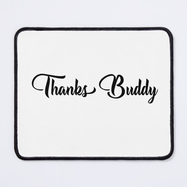 Item preview, thankx buddy Design designed and sold by Rivanify.