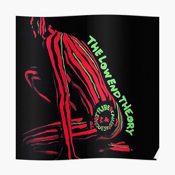 The Low End Theory Poster
