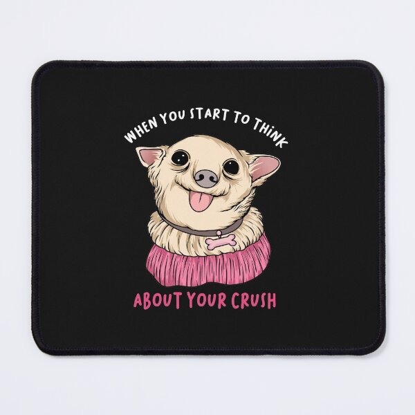 Item preview, Funny quote, have a crush, adorable puppy designed and sold by DearSunny.