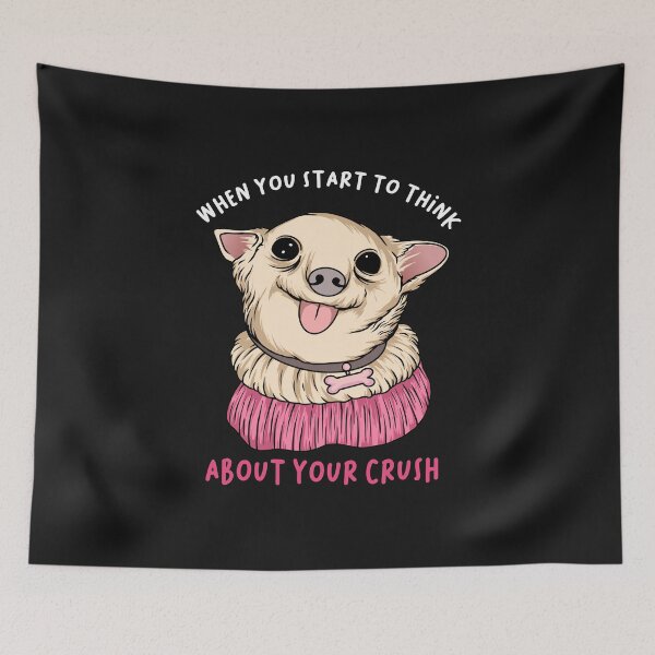Item preview, Funny quote, have a crush, adorable puppy designed and sold by DearSunny.