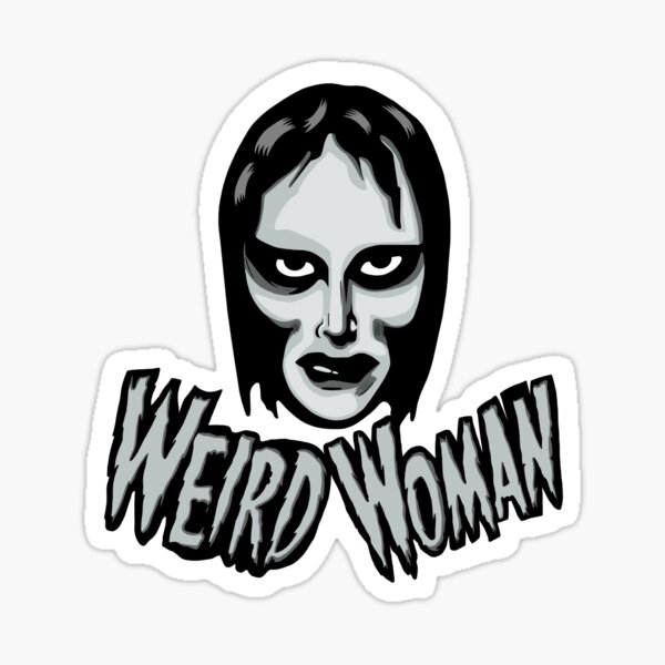 weird-woman-sticker-for-sale-by-drfilloy-redbubble