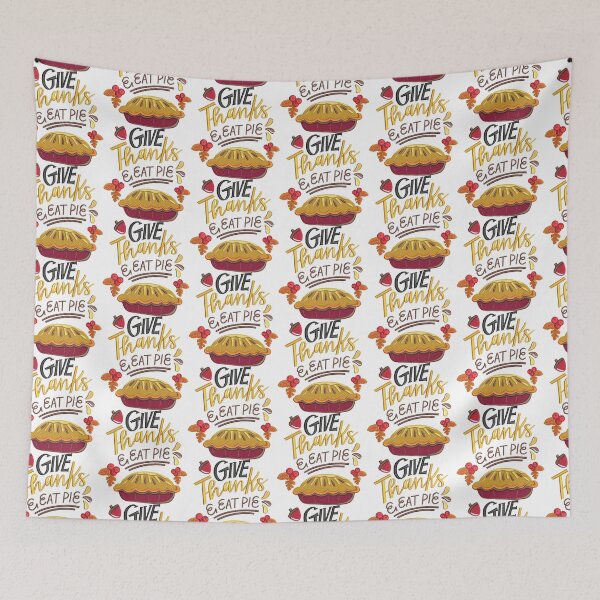 Item preview, Give Thanks & Eat Pie Thanksgiving  designed and sold by Cre8iveSkill.