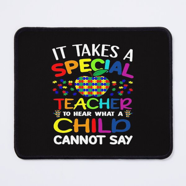 Item preview, Autism teacher support It takes a special teacher to hear what a child cannot say, autism month  designed and sold by Majesticoo.