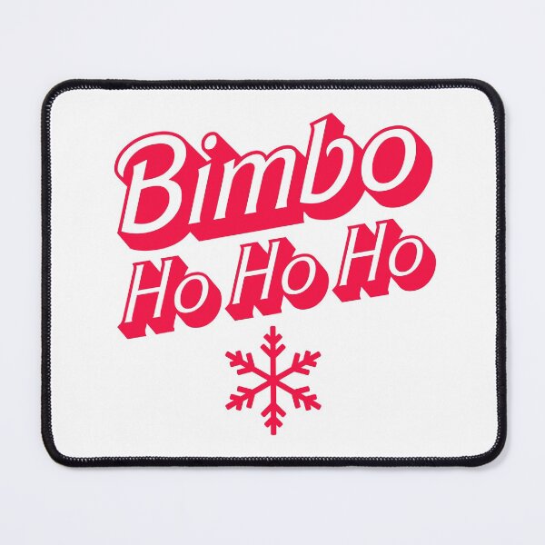 Item preview, Bimbo Ho Ho Ho Christmas Xmas Holidays designed and sold by ClickForMore.