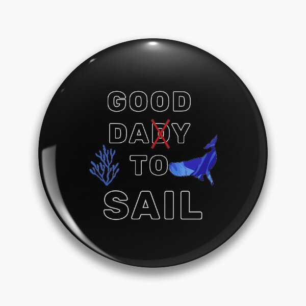 Item preview, Good day to sail designed and sold by Designer-amjed.