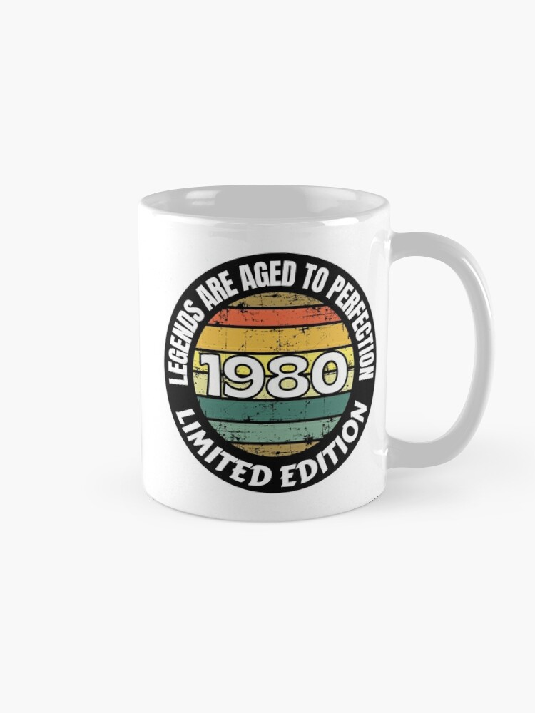 Alternate view of Birth Year Mug 1980 Legends Are Aged To Perfection Limited Edition 1980 Coffee Lover Mug