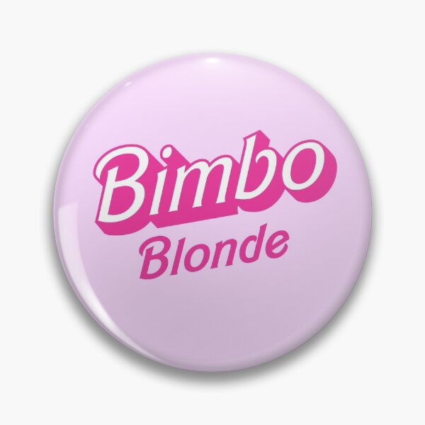 Item preview, Bimbo Blonde Fun And Feminine designed and sold by ClickForMore.