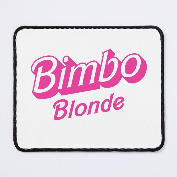Item preview, Bimbo Blonde Fun And Feminine designed and sold by ClickForMore.